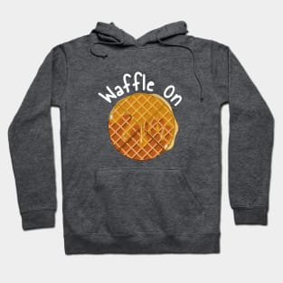 Waffle On! Hoodie